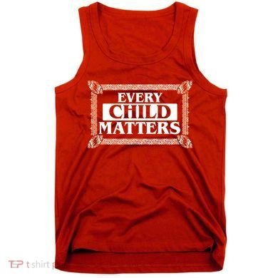 Every Child Matters Native American Indigenous Children Orange Day Tank Top