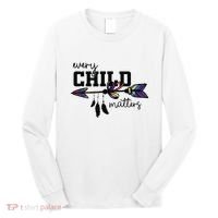 Every Child Matter Funny Long Sleeve Shirt thumb 0