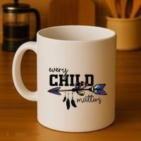 Every Child Matter Funny Coffee Mug thumb 4