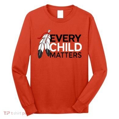 Every Child Matters Long Sleeve Shirt