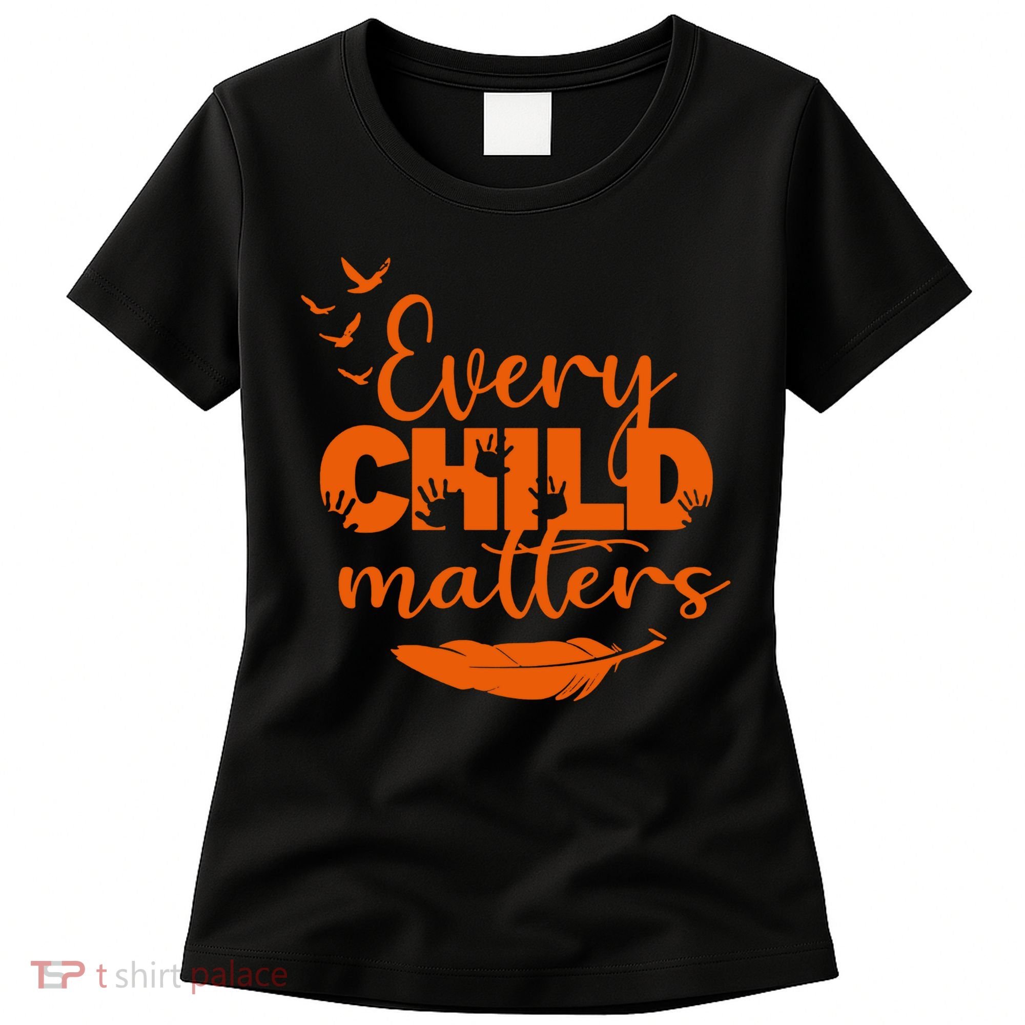 Every Child Matters Orange Canada Children Matter Women's T-Shirt