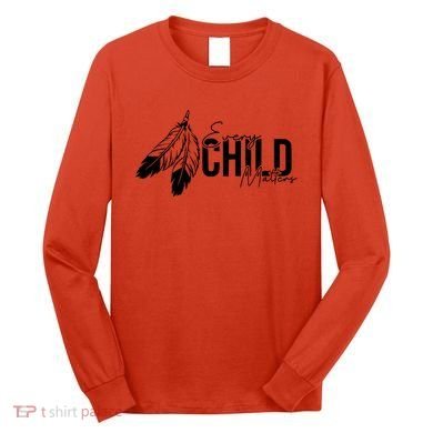 Every Child Matters Long Sleeve Shirt
