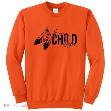 Every Child Matters Sweatshirt