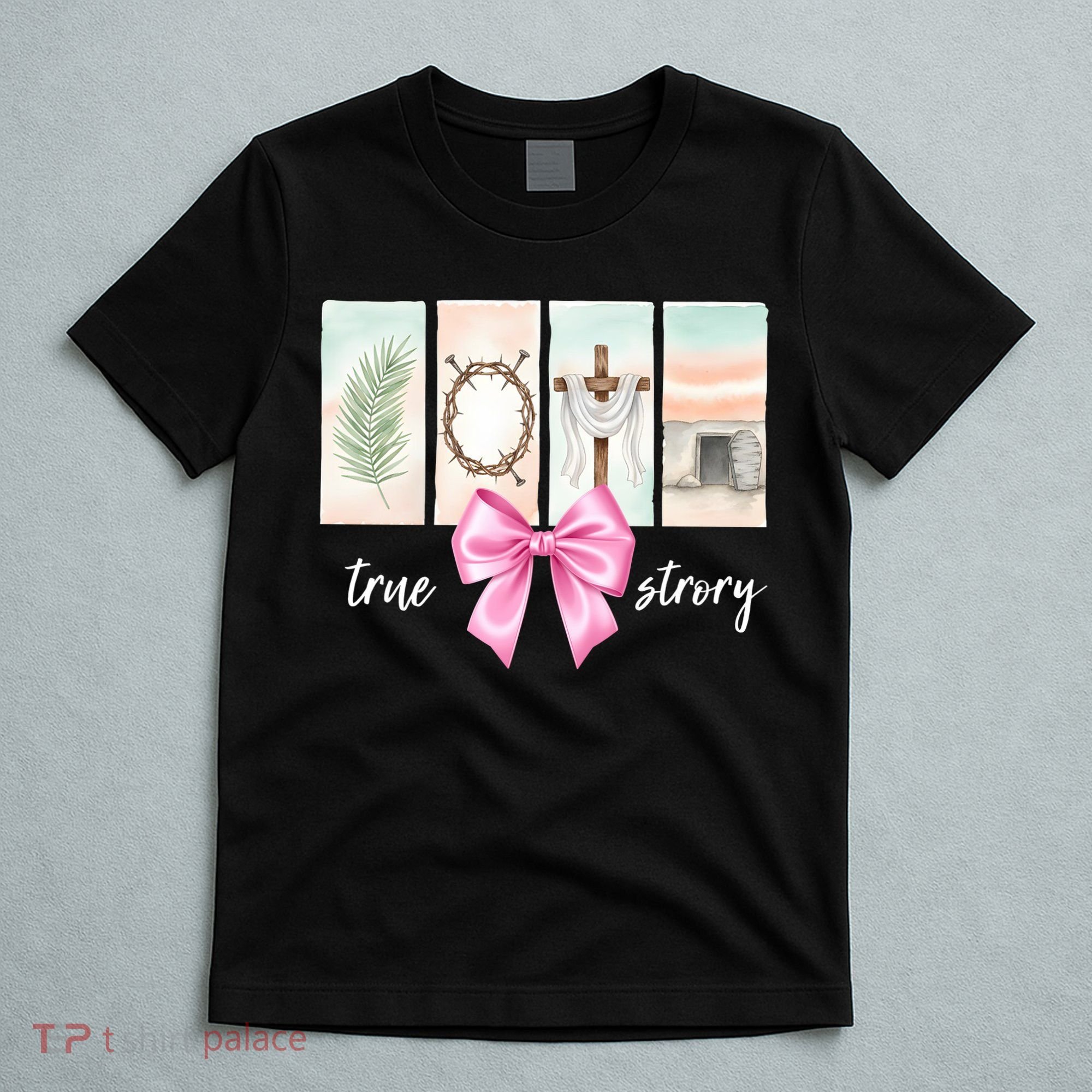 Easter Coquette True Story Jesus Religious Christian T-Shirt