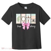 Easter Coquette True Story Jesus Religious Christian Toddler T-Shirt thumb 0