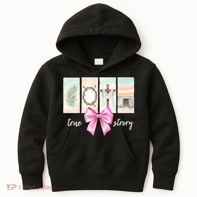 Easter Coquette True Story Jesus Religious Christian Kids Hoodie
