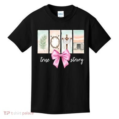 Easter Coquette True Story Jesus Religious Christian Kids T-Shirt
