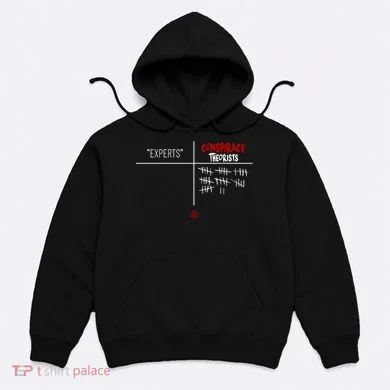Experts Conspiracy Theorists White And Red Text Hoodie