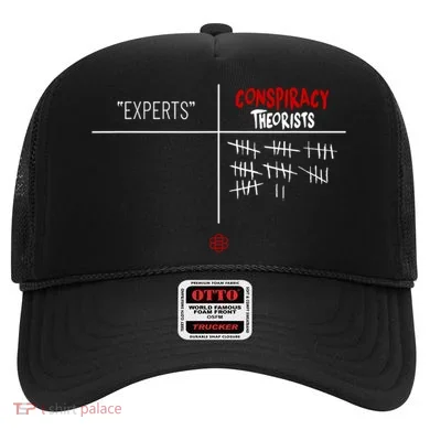Experts Conspiracy Theorists White And Red Text Hat