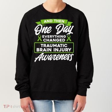 Everything Changed Traumatic Brain Injury Awareness Women's Sweatshirt