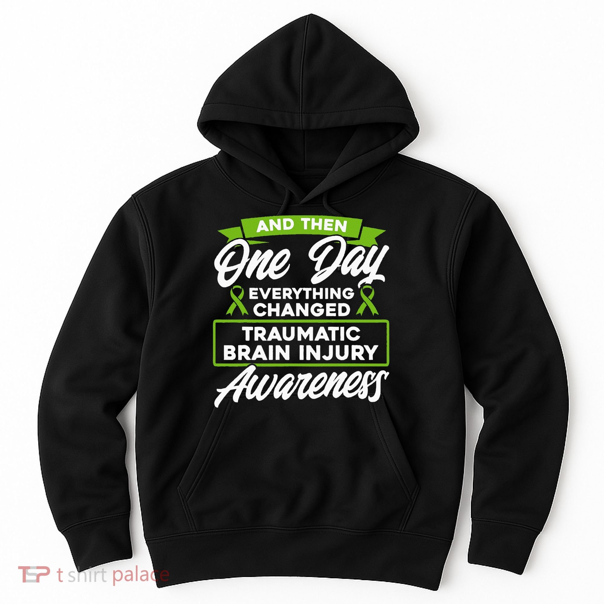 Everything Changed Traumatic Brain Injury Awareness Hoodie