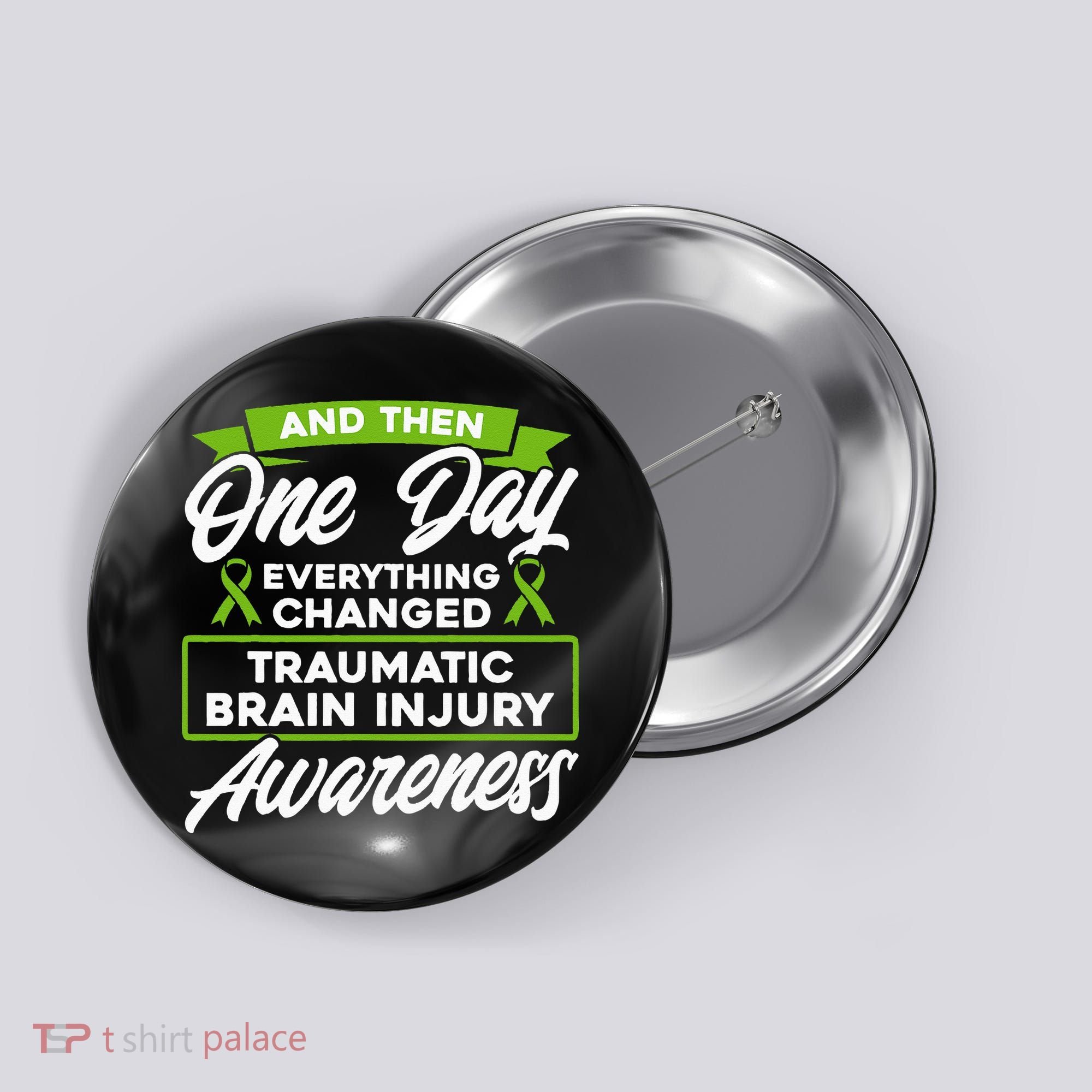 Everything Changed Traumatic Brain Injury Awareness Button