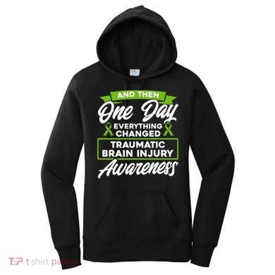 Everything Changed Traumatic Brain Injury Awareness Women's Hoodie