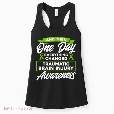 Everything Changed Traumatic Brain Injury Awareness Women's Tank Top