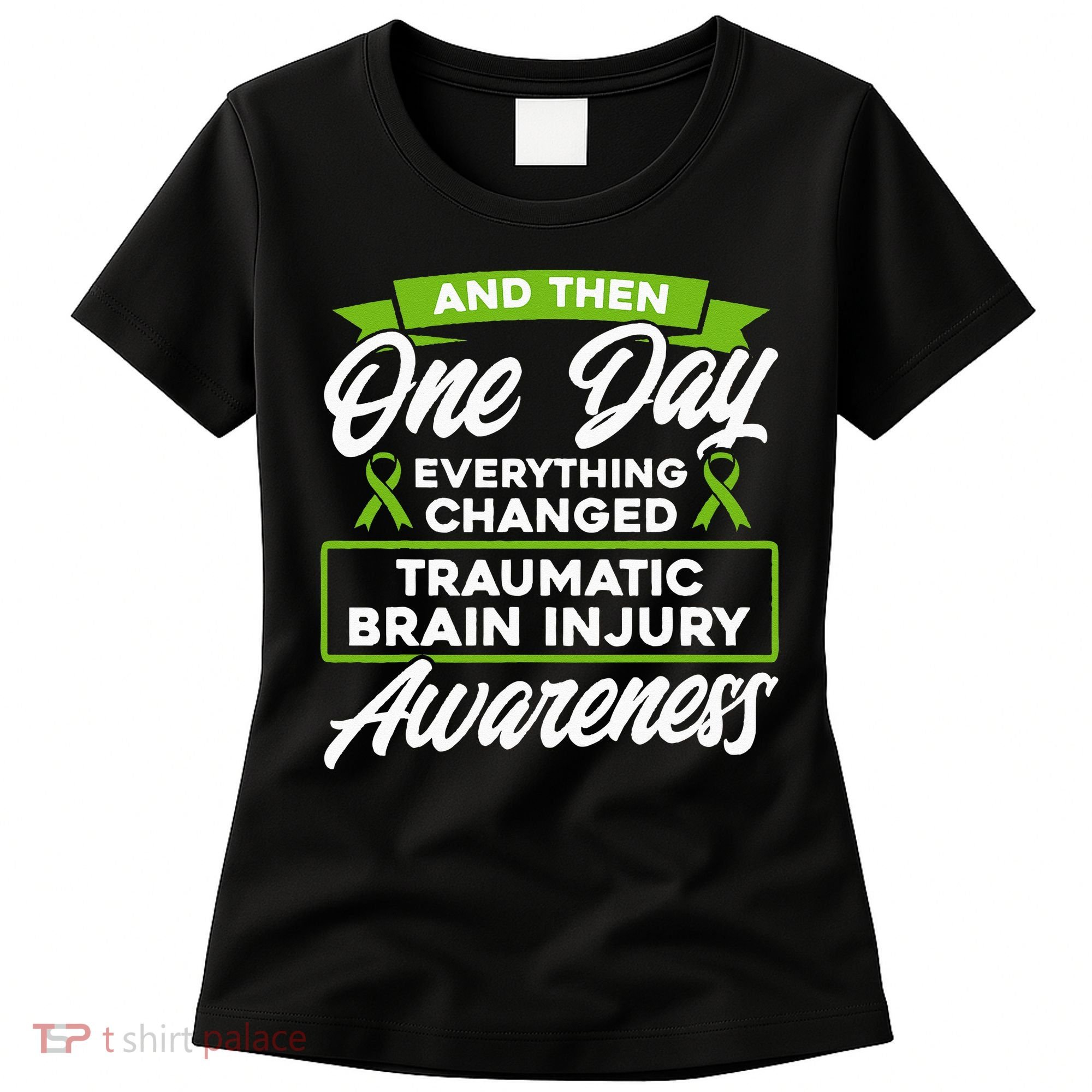 Everything Changed Traumatic Brain Injury Awareness Women's T-Shirt