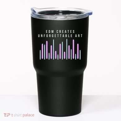 Edm Creates Unforgettable Art Electronic Dance Music Humor Tumbler