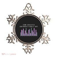 Edm Creates Unforgettable Art Electronic Dance Music Humor Ornament thumb 0
