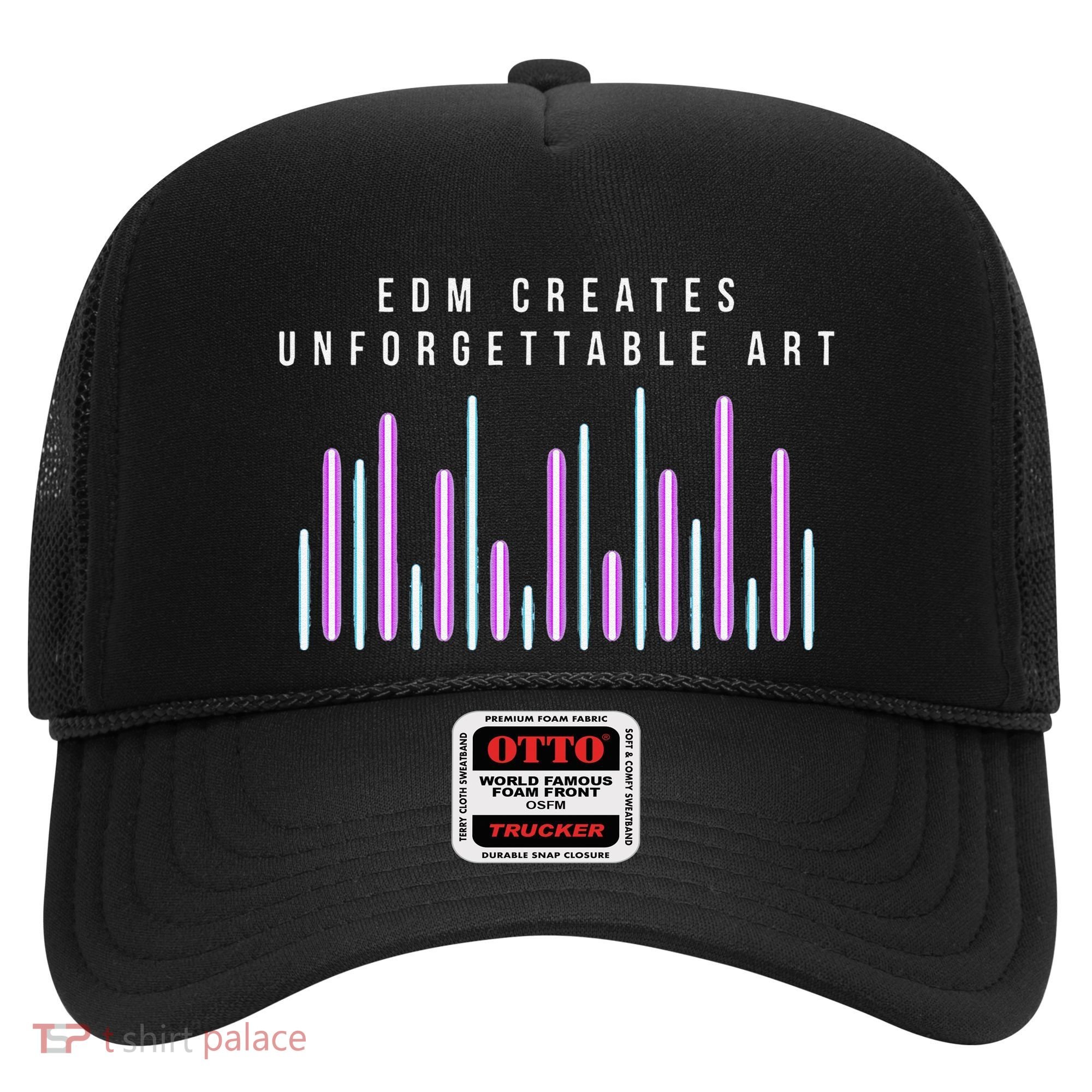 Edm Creates Unforgettable Art Electronic Dance Music Humor Hat