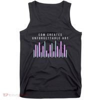 Edm Creates Unforgettable Art Electronic Dance Music Humor Tank Top thumb 0