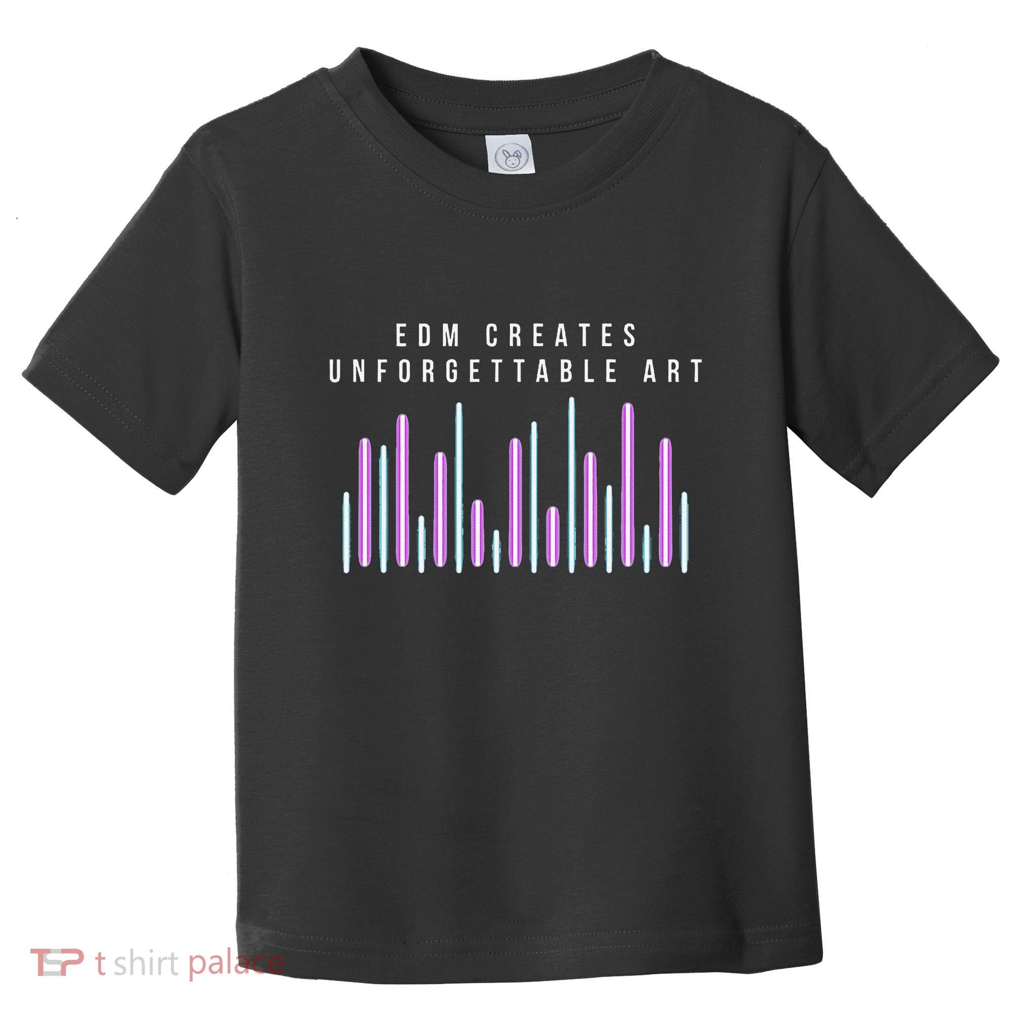 Edm Creates Unforgettable Art Electronic Dance Music Humor Toddler T-Shirt