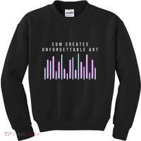 Edm Creates Unforgettable Art Electronic Dance Music Humor Kids Sweatshirt thumb 0