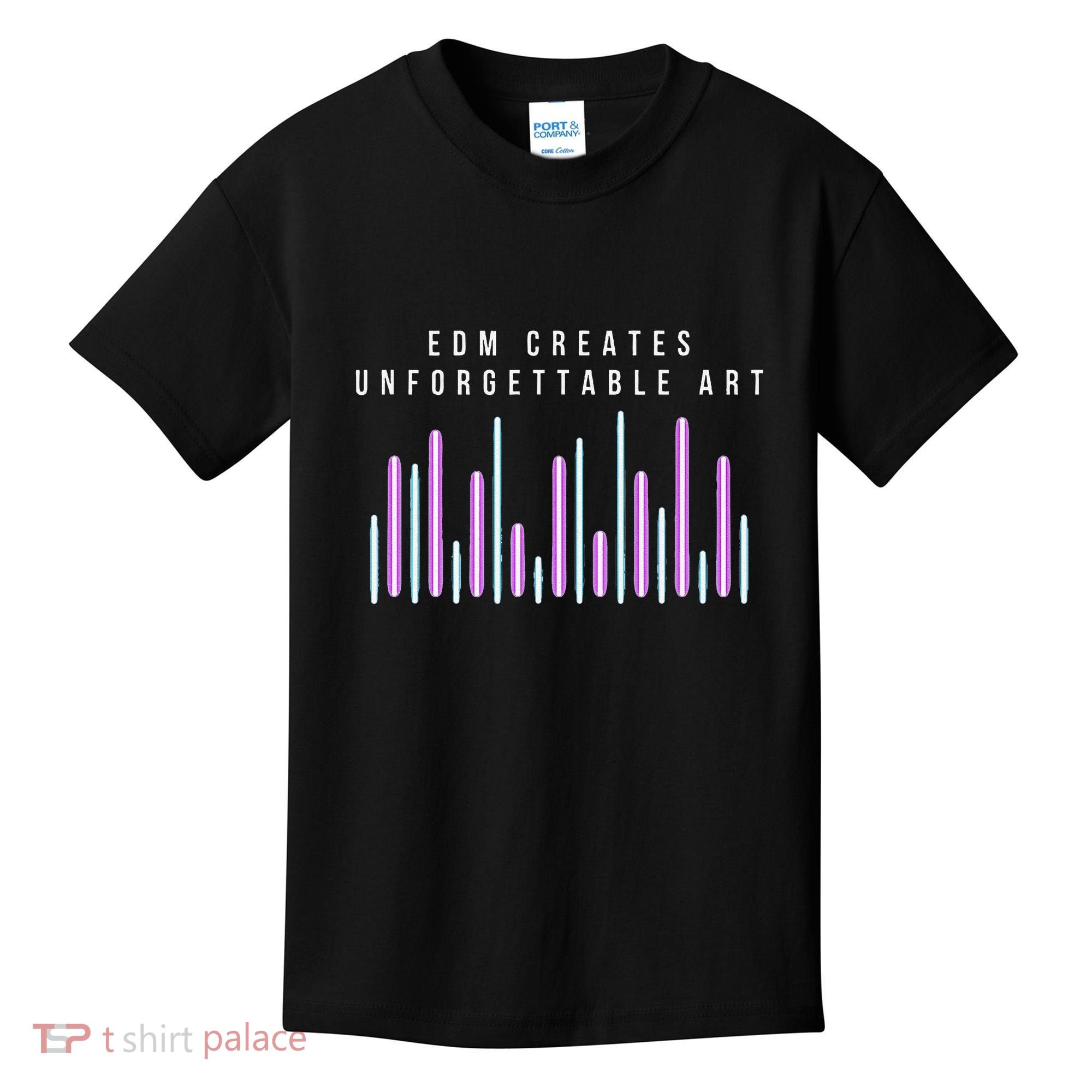 Edm Creates Unforgettable Art Electronic Dance Music Humor Kids T-Shirt