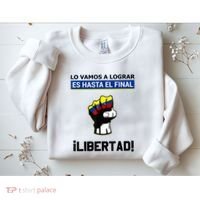 Estoy Con Venezuela Hasta El Final Proud Venezuelan Libre Sweatshirt thumb 2