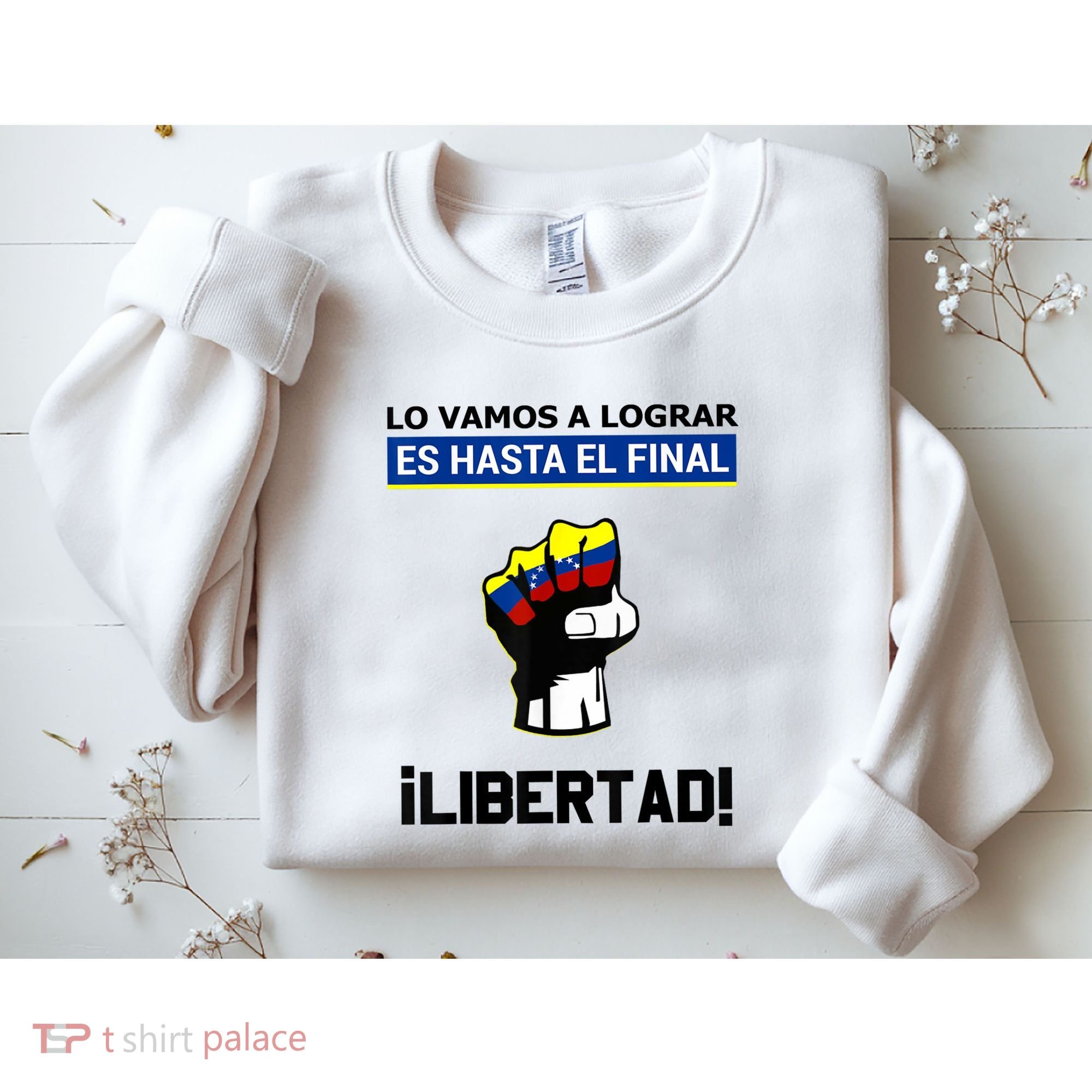 Estoy Con Venezuela Hasta El Final Proud Venezuelan Libre Sweatshirt