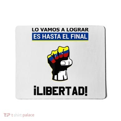 Estoy Con Venezuela Hasta El Final Proud Venezuelan Libre Mousepad