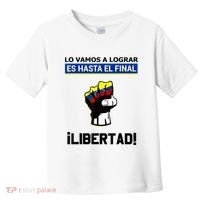 Estoy Con Venezuela Hasta El Final Proud Venezuelan Libre Toddler T-Shirt thumb 0