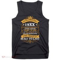 Extraordinary Custom Year Limited Edition Built To Last Personalize Birthday Tank Top thumb 0