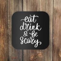 Eat Drink And Be Scary Funny Halloween Party Coaster thumb 0