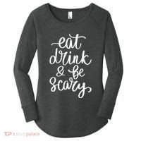 Eat Drink And Be Scary Funny Halloween Party Women's Perfect Tri Tunic Long Sleeve Shirt thumb 0