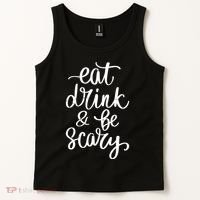 Eat Drink And Be Scary Funny Halloween Party Tank Top thumb 2