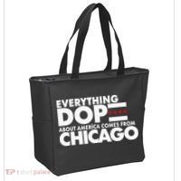 Everything Dope About America Comes From Chicago Quote Tote Bag thumb 2