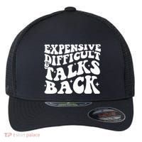 Expensive Difficult And Talks Back Funny Flexfit Unipanel Trucker Cap thumb 0