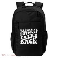 Expensive Difficult And Talks Back Funny Backpack thumb 0