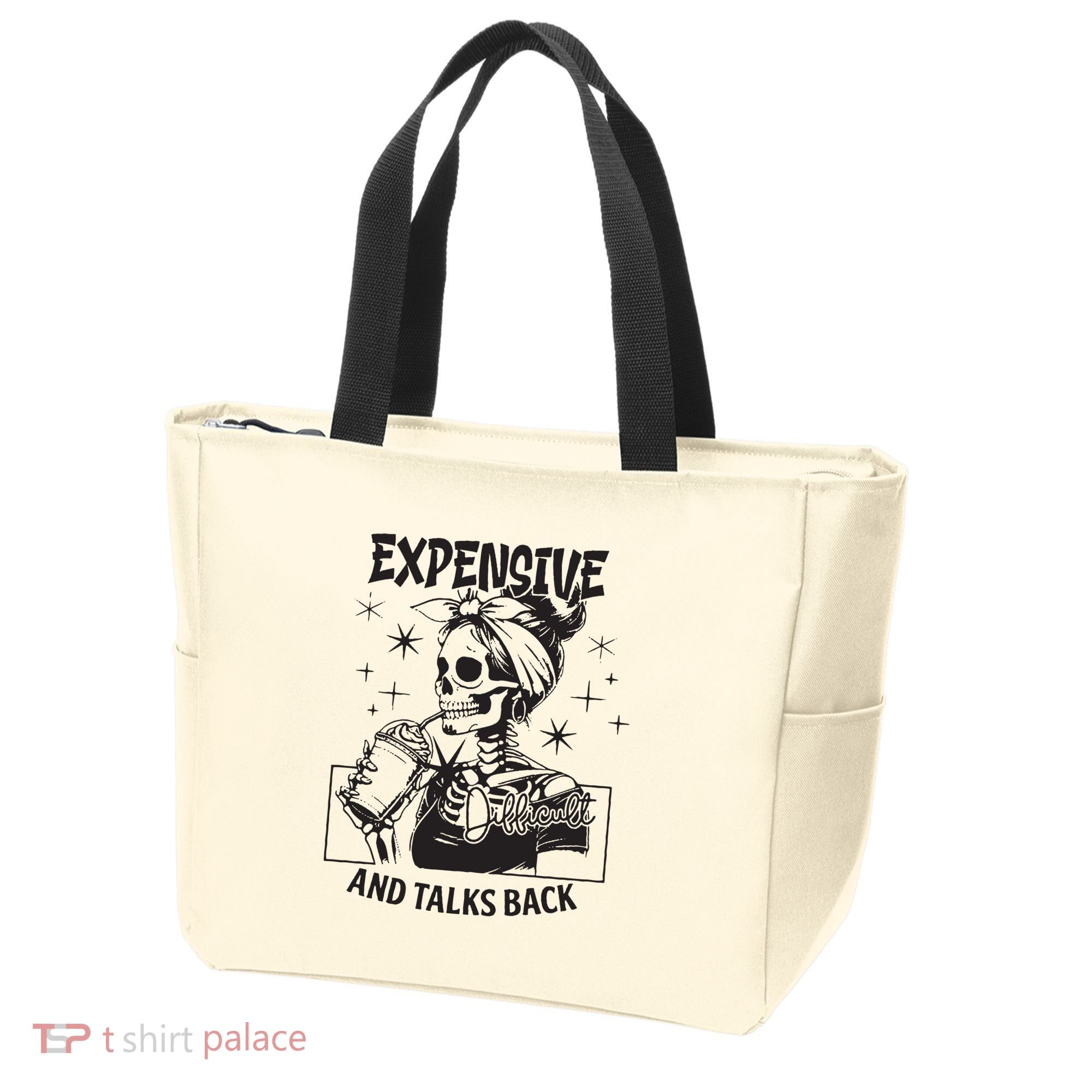 Expensive Difficult And Talks Back Tote Bag