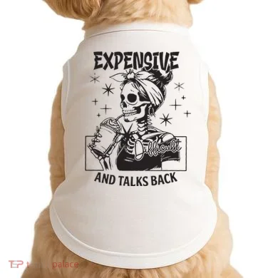 Expensive Difficult And Talks Back Doggie Tank