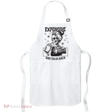 Expensive Difficult And Talks Back Apron