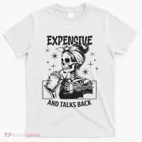 Expensive Difficult And Talks Back T-Shirt thumb 0