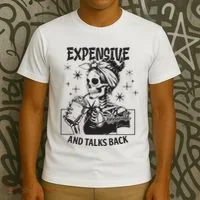 Expensive Difficult And Talks Back T-Shirt thumb 3