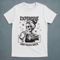 Expensive Difficult And Talks Back T-Shirt thumb 5