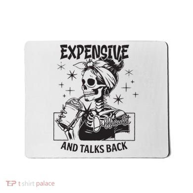 Expensive Difficult And Talks Back Mousepad