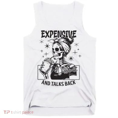 Expensive Difficult And Talks Back Tank Top