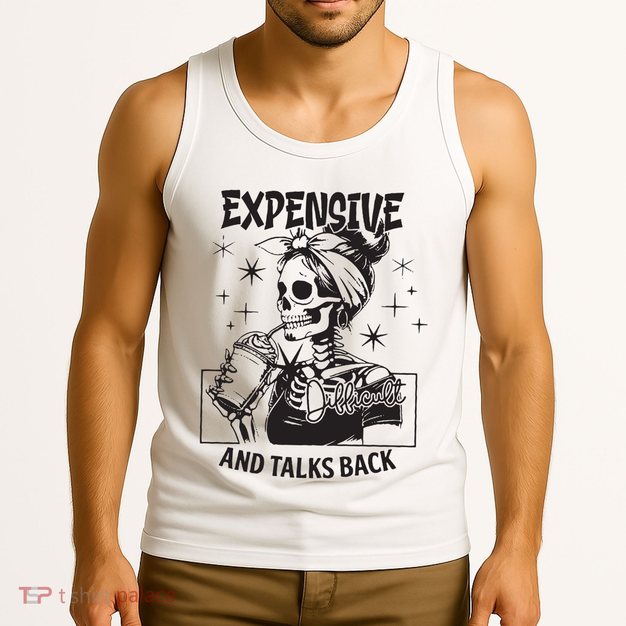 Expensive Difficult And Talks Back Tank Top