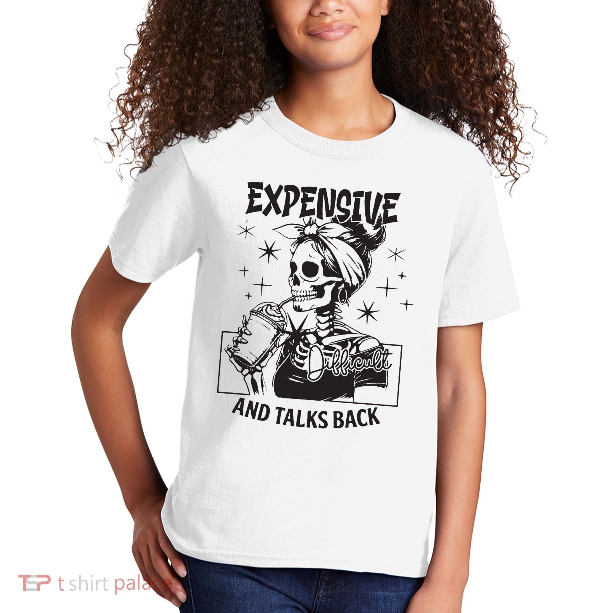 Expensive Difficult And Talks Back Kids T-Shirt