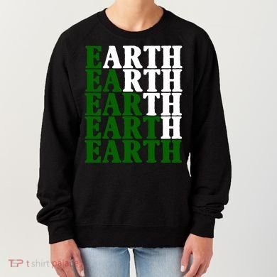 Earth Day Awareness Women's Sweatshirt