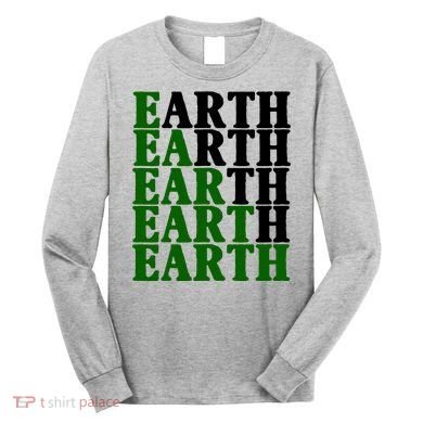 Earth Day Awareness Long Sleeve Shirt