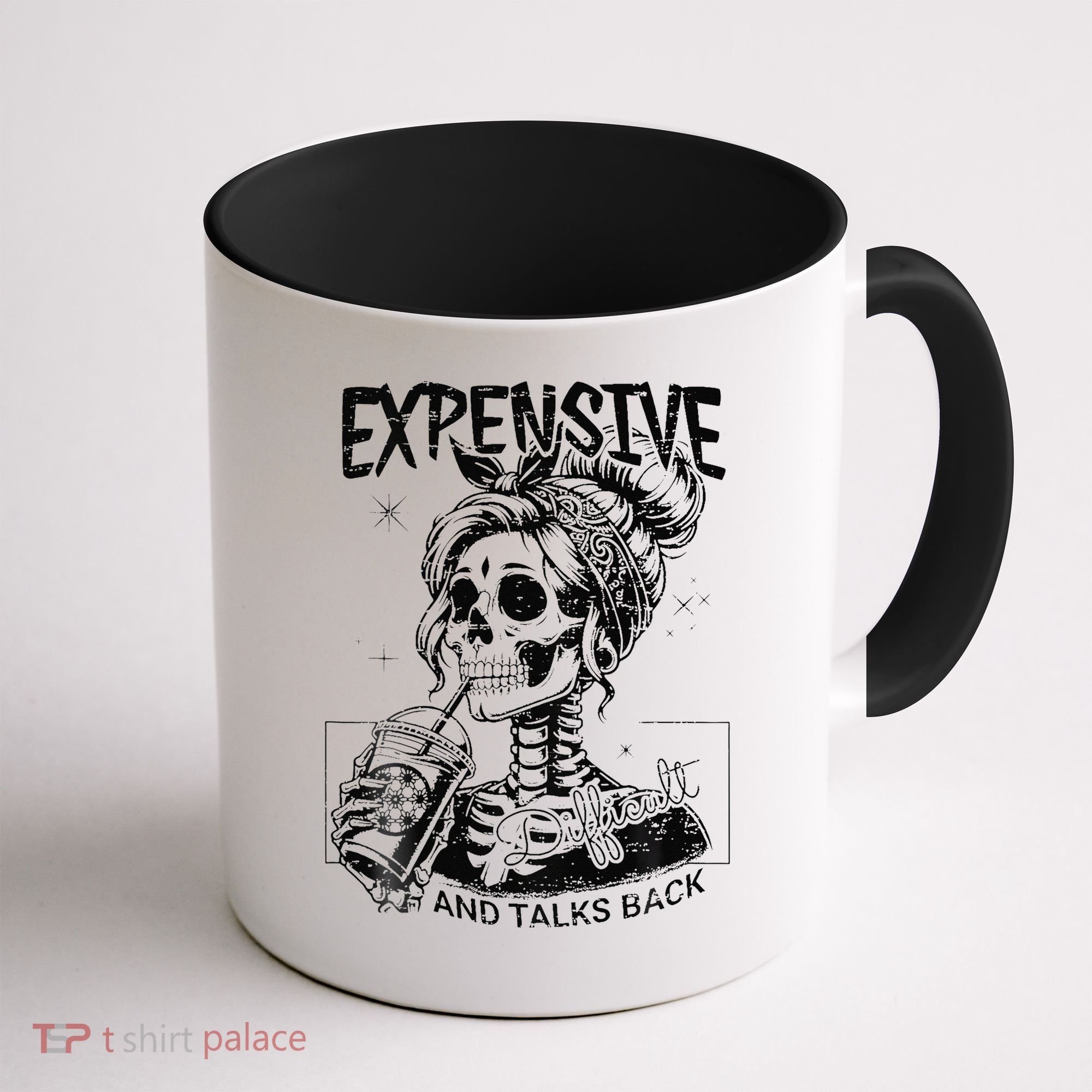 Expensive Difficult And Talks Back Mothers Day Skeleton Mom Coffee Mug